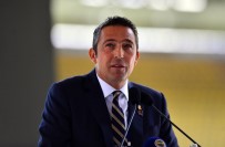 AZİZ YILDIRIM - Ali Koç Açıklaması 'Aziz Yıldırım'ın Geçen Seneki İbrası Kabul Görmüştür'