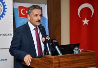 İŞ İNSANLARI - Vali Kaymak Açıklaması 'Türkiye AB Standartları Üzerinde De Üretimler Yapmakta'