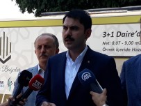MURAT KURUM - Bakan Kurum Açıklaması 'Türkiye'de Yeni Bir Fikirtepe Projesi Yaşanmayacak'