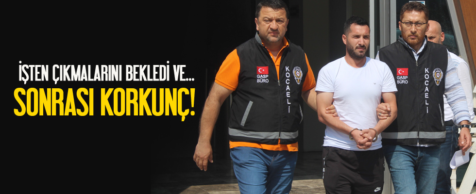 'Sebebi sizsiniz' deyip dehşet saçtı!