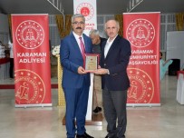 MEHMET AKGÜL - Karaman'da Hakim Ve Savcılar İçin Veda Yemeği Düzenlendi