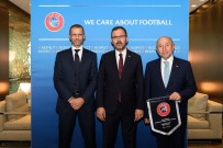 MEHMET KASAPOĞLU - Kasapoğlu Ve Özdemir'den UEFA Başkanı Caferin'e Ziyaret