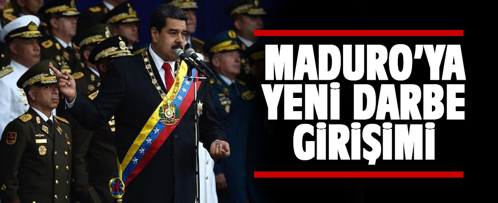 Maduro'ya karşı yeni darbe girişimi!