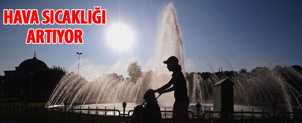 Marmara'da sıcaklık artıyor