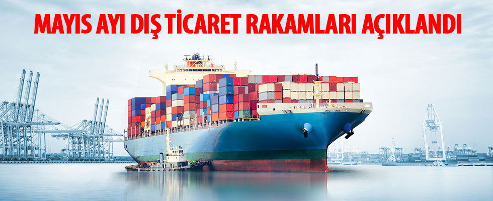 Dış ticaret açığı Mayıs'ta yüzde 76,5 azaldı