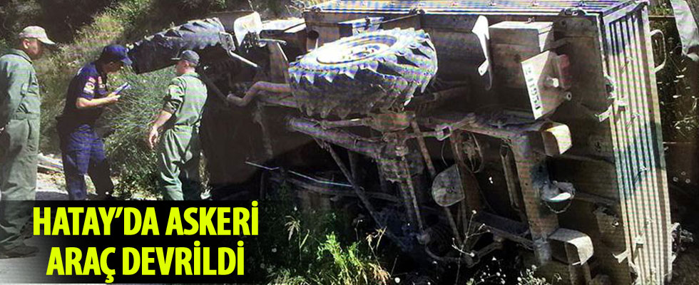 Hatay'da askeri araç devrildi: 19 yaralı