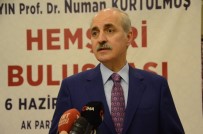 Kurtulmuş Açıklaması 'Bu Mesele Bir VIP Meselesi Değil Ordu Valisine Yapılan Hakarettir'