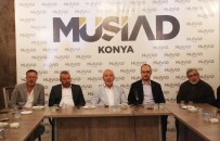 SAMIMIYET - MÜSİAD'ın Dünü Ve Bugünü Konuşuldu