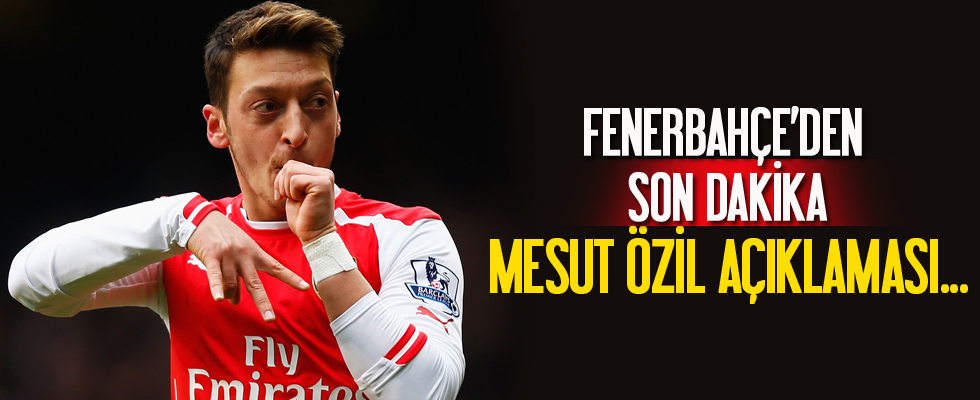 Fenerbahçe'den Mesut Özil açıklaması....