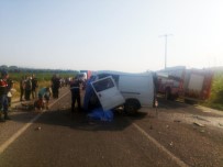 ADALA - Manisa'da Otobüs Ve Minibüs Çarpıştı Açıklaması 6 Ölü, 8 Yaralı