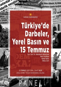 Türkiye'de 'Darbeler Yerel Basın Ve 15 Temmuz' Paneli Düzenlenecek