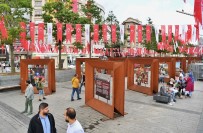 BEYOĞLU BELEDIYESI - Taksim'de '15 Temmuz Milli Birlik Destanı' Sergisi Açıldı