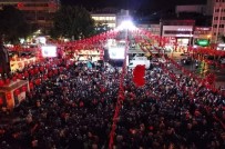 MUSTAFA ŞENTOP - Malatya'da 15 Temmuz Demokrasi Ve Milli Birlik Günü Etkinliği