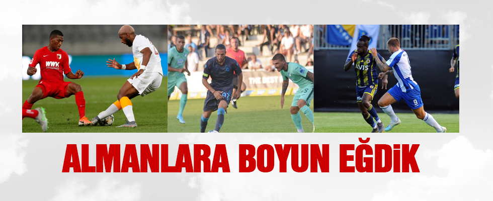 3 takımımız da Almanlara karşı kötü sonuç aldı