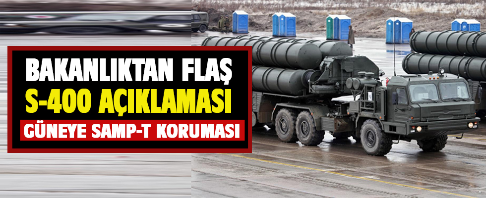 Bakanlıktan S-400 açıklaması