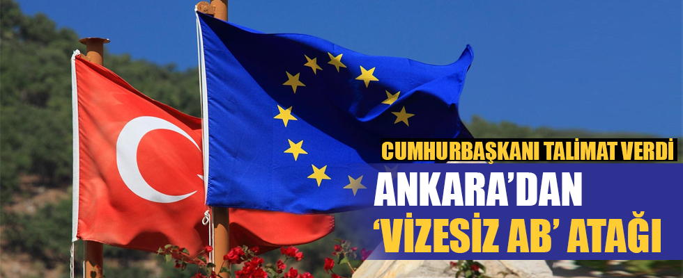 Ankara'dan 'Vizesiz AB' atağı