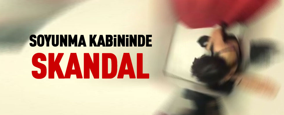 Ayıp görüntü cezaevinde bitti! Soyunma kabininde büyük şok!