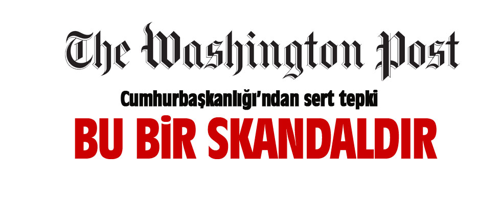 İbrahim Kalın'dan Washington Post'a tepki: Bu skandaldır!