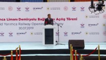 HÜSEYIN AKSOY - DP World Yarımca Limanı Demiryolu Bağlantısı Açıldı