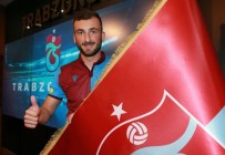 FILDIŞI SAHILI - Nemanja Andusic, Trabzonspor'un 131 Yabancısı Oldu