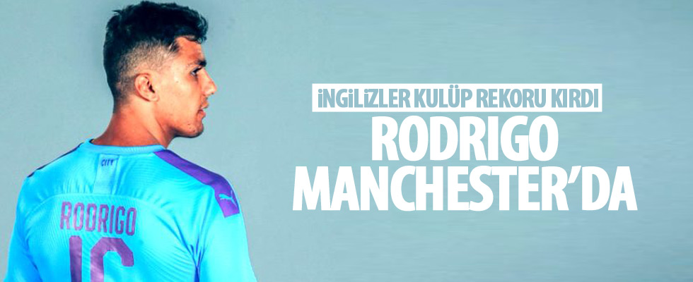 Manchester City, Rodrigo'yu kadrosuna kattı