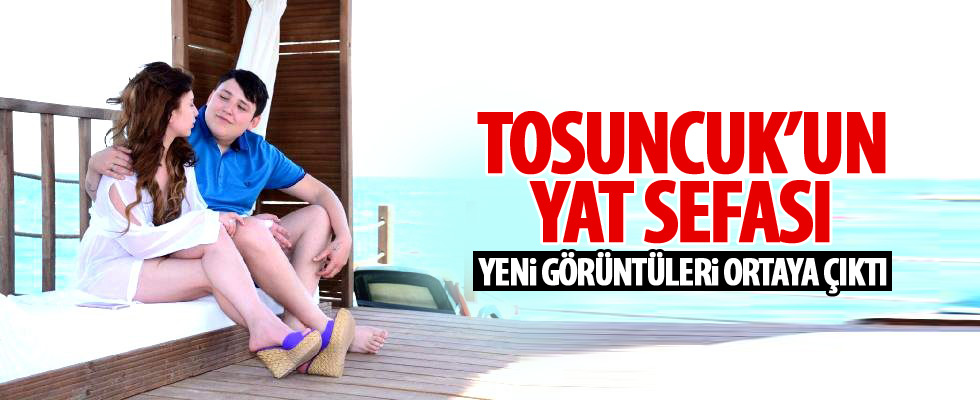 Tosuncuk'unun yeni görüntüleri ortaya çıktı!