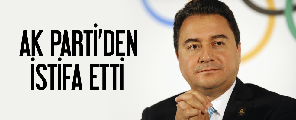 Ali Babacan, AK Parti'den istifa etti