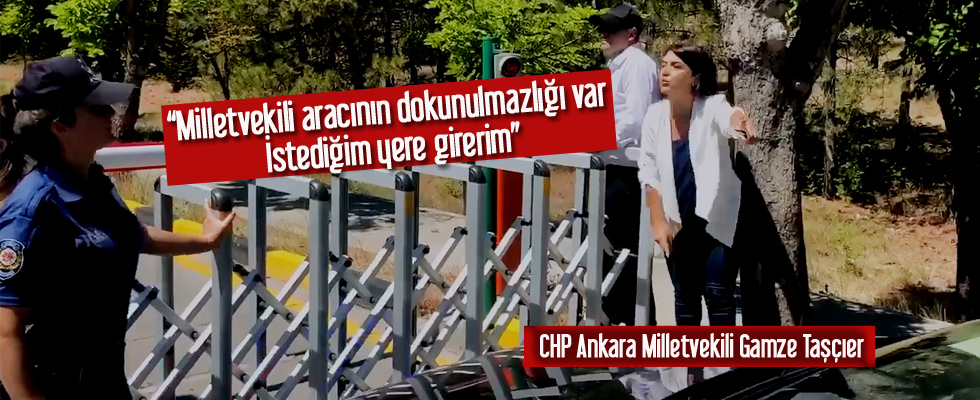 ODTÜ'de CHP'li Gamze Taşçıer polislerle tartıştı