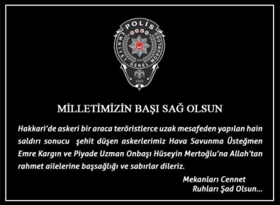 Hakkari Şehitleri İçin EGM'den Taziye Mesajı
