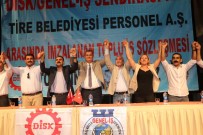GENEL İŞ SENDIKASı - Tire Belediyesinde Toplu Sözleşme Sevinci