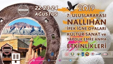 7. Nallıhan Uluslararası İpek İğne Oyaları Kültür Sanat Ve Tapduk Emre'yi Anma Festivali Başlıyor