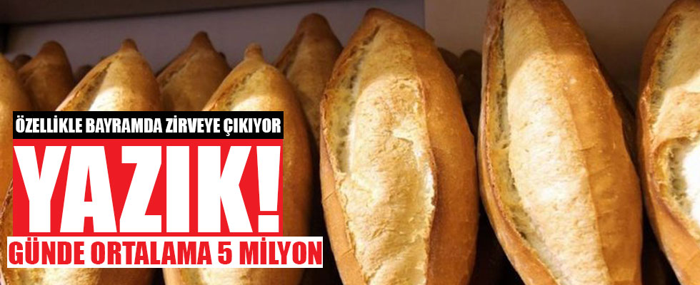 Bayramda ekmek israfına dikkat!