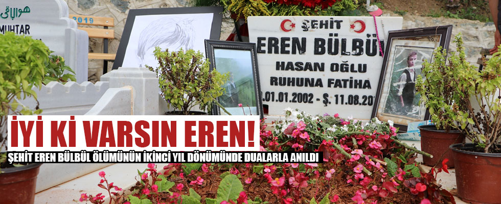 Şehit Eren Bülbül dualarla anıldı