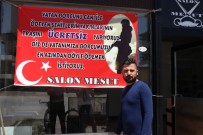 DARBE GİRİŞİMİ - Bu Berber Şehit Ailelerinden Ücret Almıyor