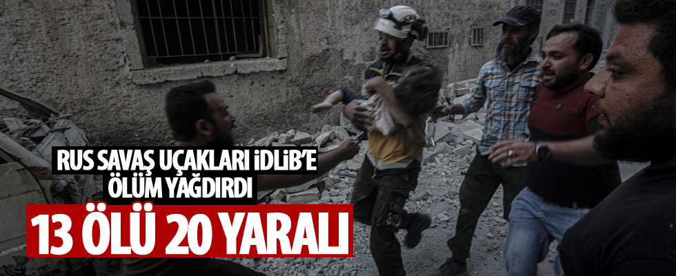 İdlib'e Rus hava saldırısı