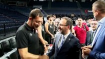 FEDERASYON BAŞKANI - Bakan Kasapoğlu'ndan A Milli Basketbol Takımı'na Destek