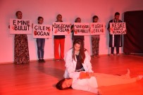 MÜNEVVER KARABULUT - İncirliova'da 'Yankı' Adlı Tiyatro İle Kadına Şiddete Dikkat Çekildi