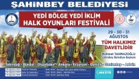 ŞAHINBEY BELEDIYESI - Şahinbey Belediyesi'nden Dev Organizasyon