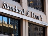 Standard and Poors, Türkiye'nin kredi notunu açıkladı