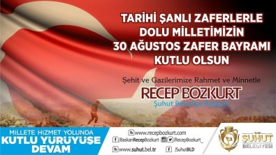 Başkan Bozkurt'tan 30 Ağustos Zafer Bayramı Mesajı