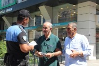 BAYRAM TATİLİ - 'Hırsızlara Ve Dolandırıcılara Karşı Duyarlı Olun'