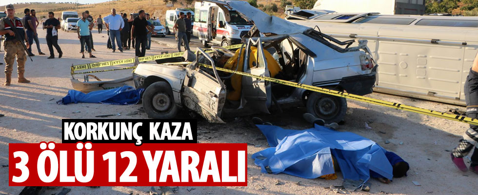 Gaziantep'te katliam gibi kaza; 3 ölü, 12 yaralı