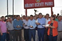 KARAKÖSE - İmamoğlu'nda Bülent Ecevit Parkı Açıldı