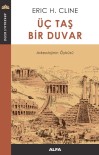 GEORGE WASHINGTON - 'Üç Taş Bir Duvar, Dört Taş Bir Hane, Beş Taş Bir Saraydır'