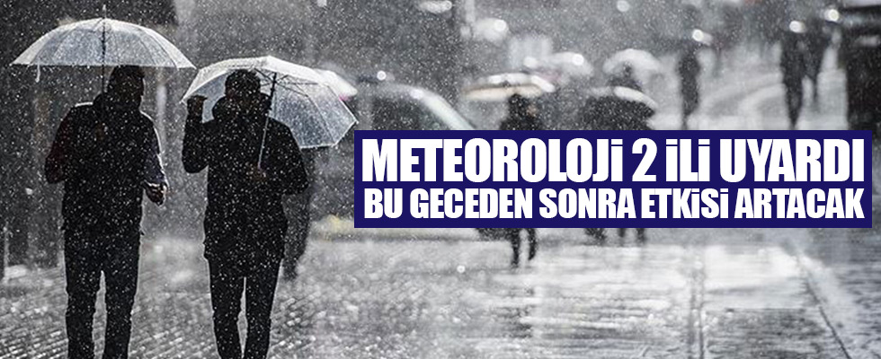 Meteoroloji iki ili uyardı!