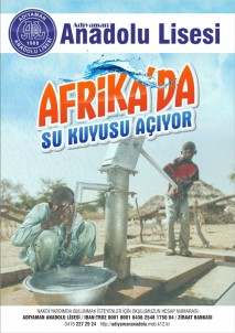 Anadolu Lisesi  Afrika'da Su Kuyusu Açıyor