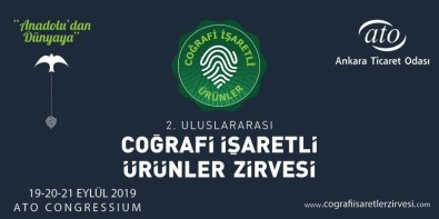 Coğrafi İşaretli Ürünler Ankara'dan Dünyaya Açılıyor