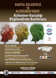 HASAN ALİ YÜCEL - Kartal Belediyesinden Alzheimer Hastalığı Bilgilendirme Konferansı