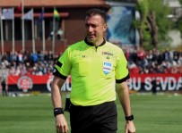 İSTIKBAL MOBILYA - Kayserispor-Denizlispor Maçını Hüseyin Göçek Yönetecek