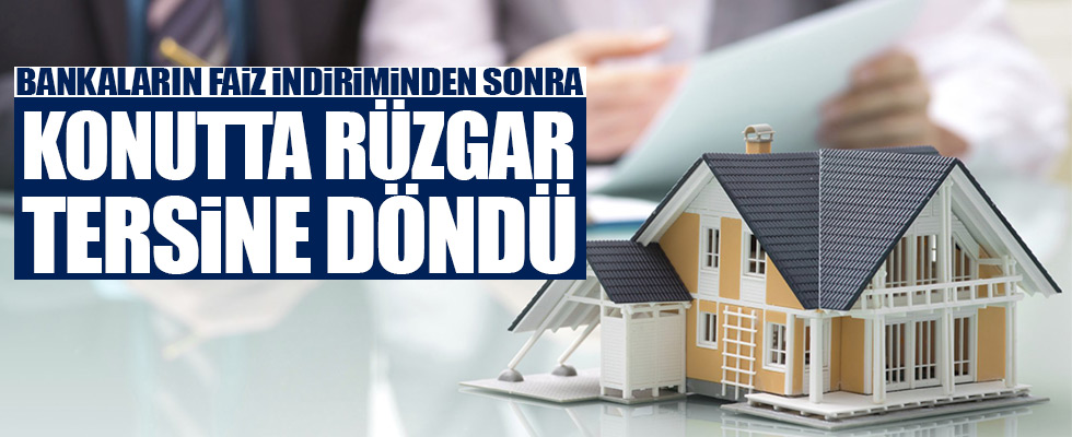 Konutta rüzgar tersine döndü